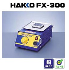日本HAKKO白光FX-300熔锡炉-白光锡炉-熔锡炉维修